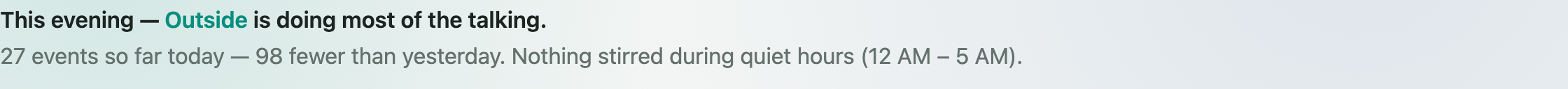 House Summary — a one-line summary of today